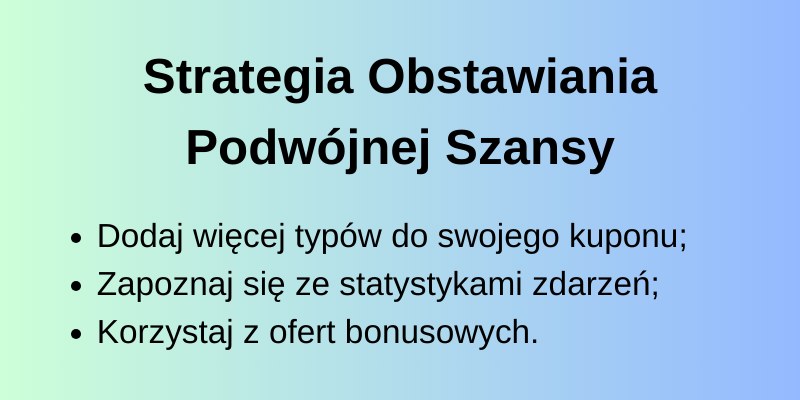 strategia-obstawiania-podw&oacute;jnej-szansy